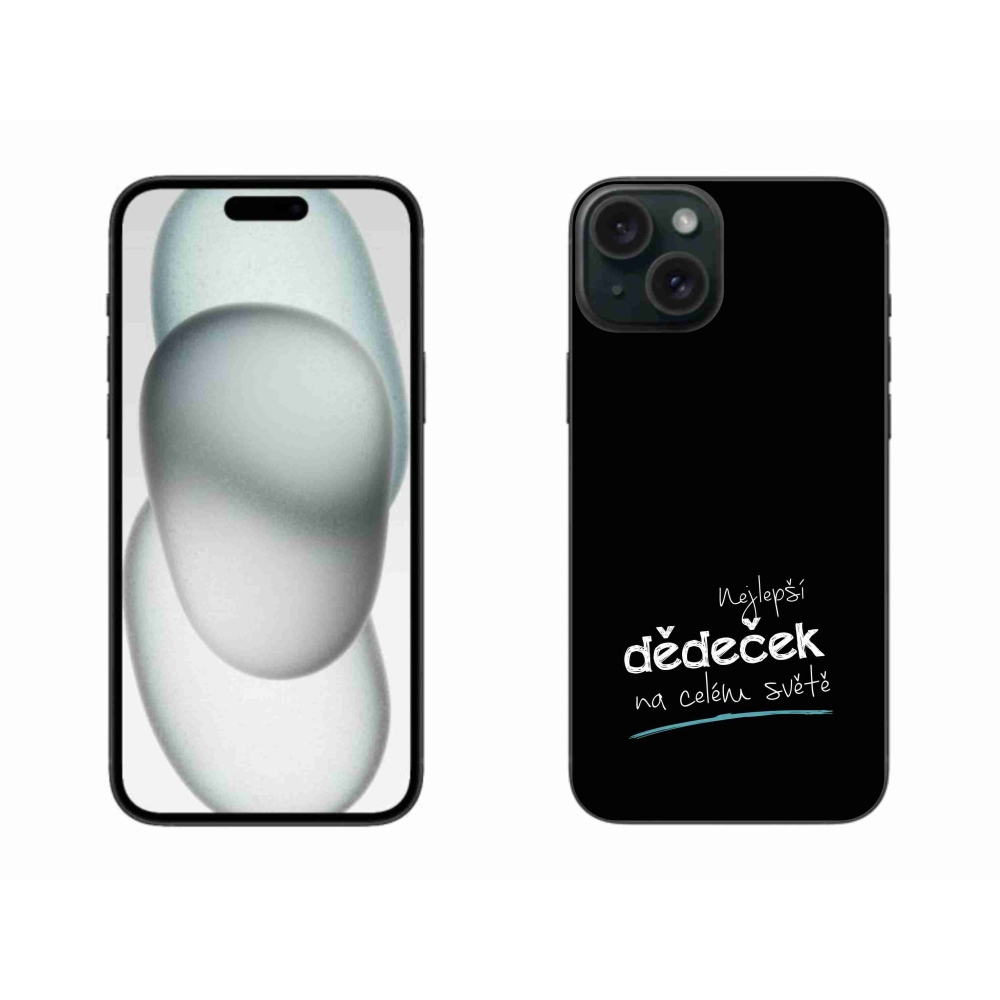 Gélový kryt mmCase na iPhone 15 Plus - najlepší dedko 3 čierne pozadie