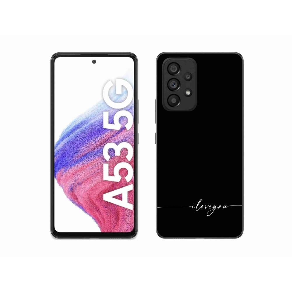 Gélový kryt mmCase na Samsung Galaxy A53 5G - I love you čierne pozadie