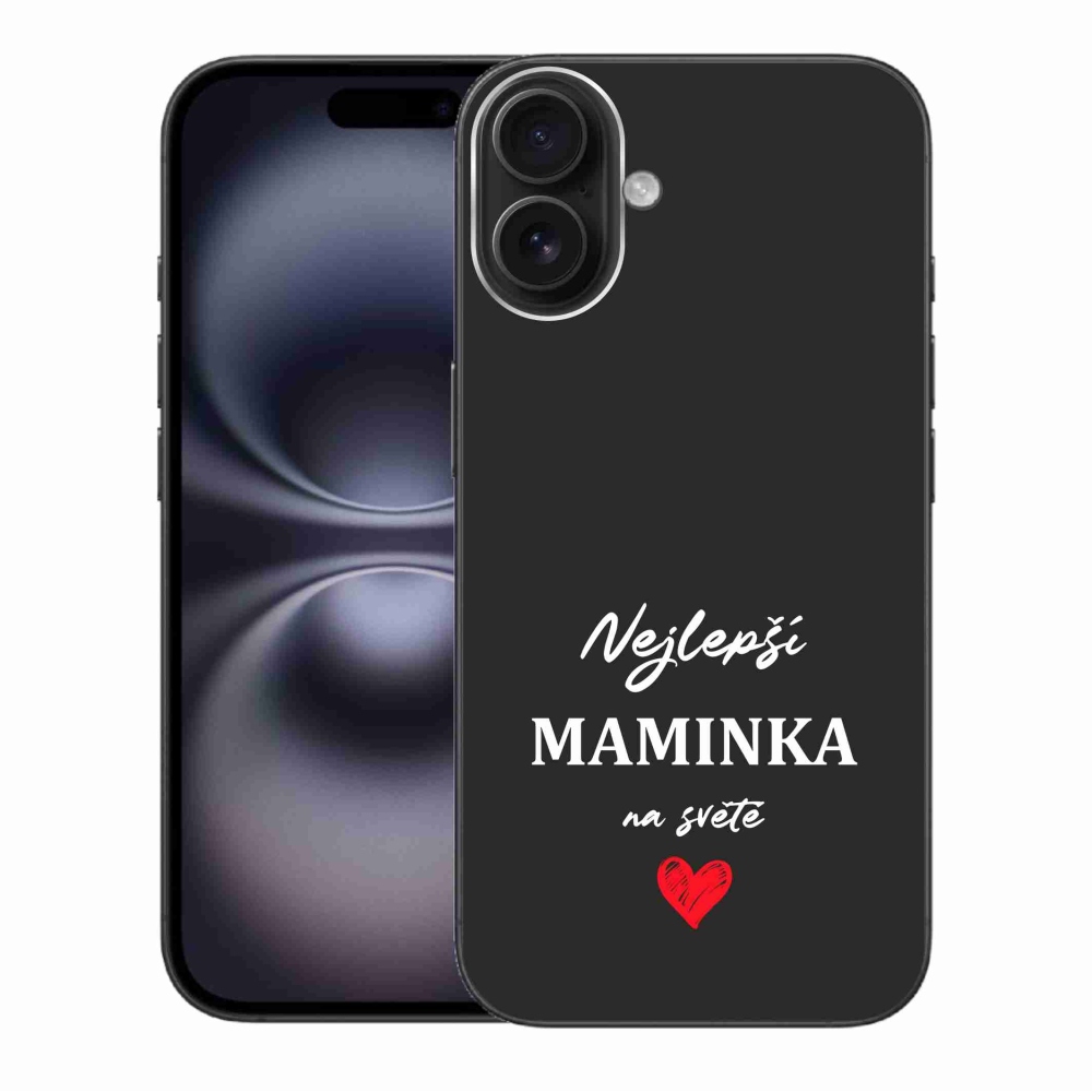 Gélový kryt mmCase na iPhone 16 Plus - najlepšia mamička 1 čierne pozadie