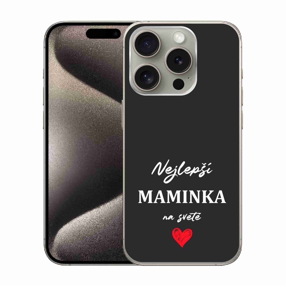 Gélový kryt mmCase na iPhone 15 Pro - najlepšia mamička 1 čierne pozadie