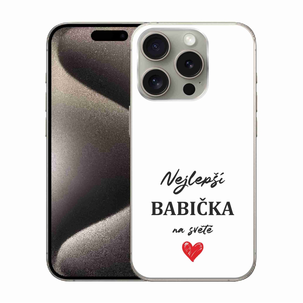 Gélový kryt mmCase na iPhone 15 Pro - najlepšia babička 1 biele pozadie