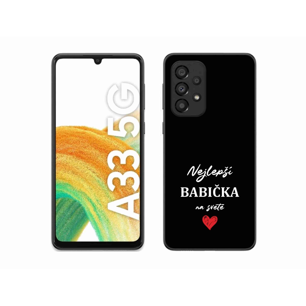 Gélový kryt mmCase na Samsung Galaxy A33 5G - najlepšia babička 1 čierne pozadie