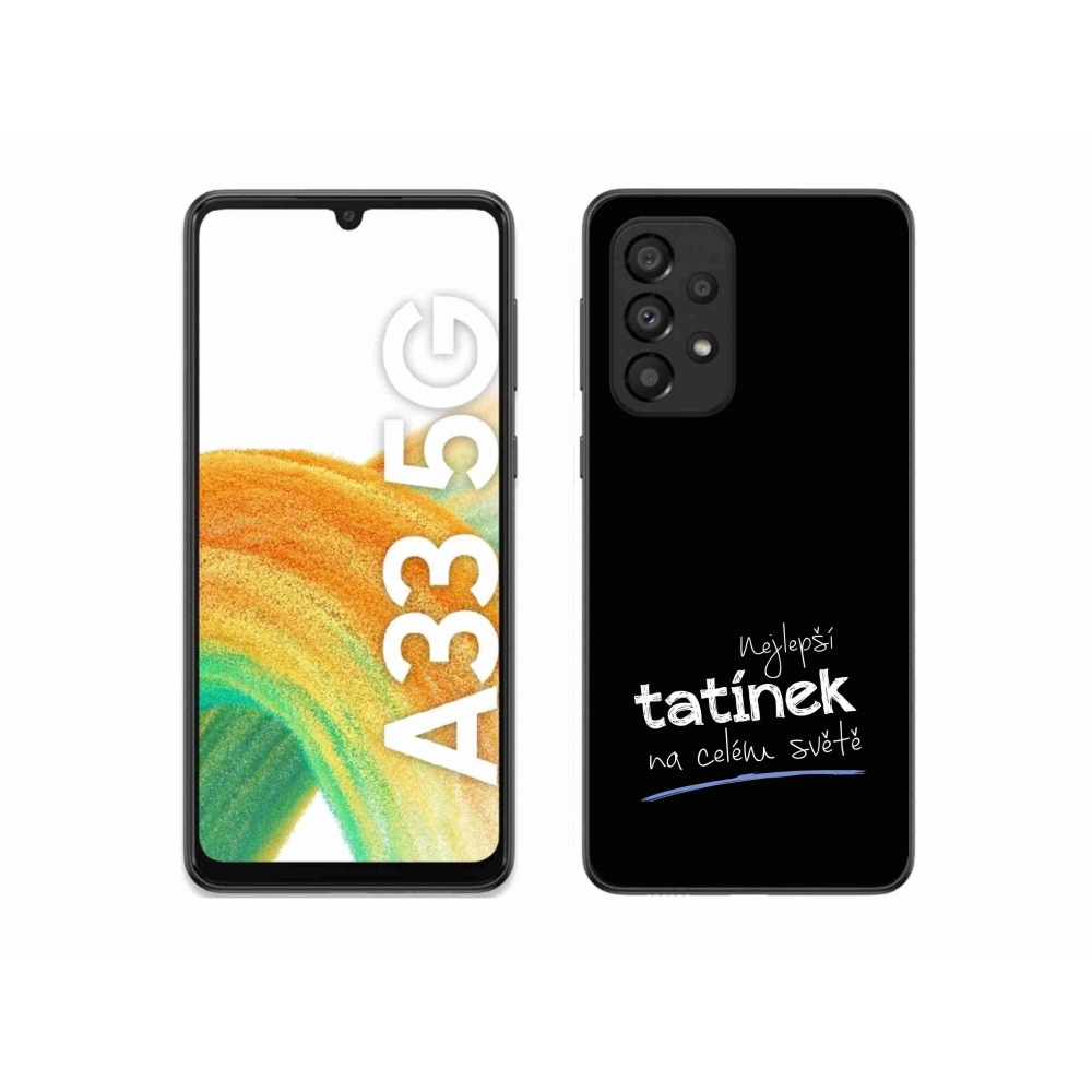 Gélový kryt mmCase na Samsung Galaxy A33 5G - najlepšie otecko 4 čierne pozadie