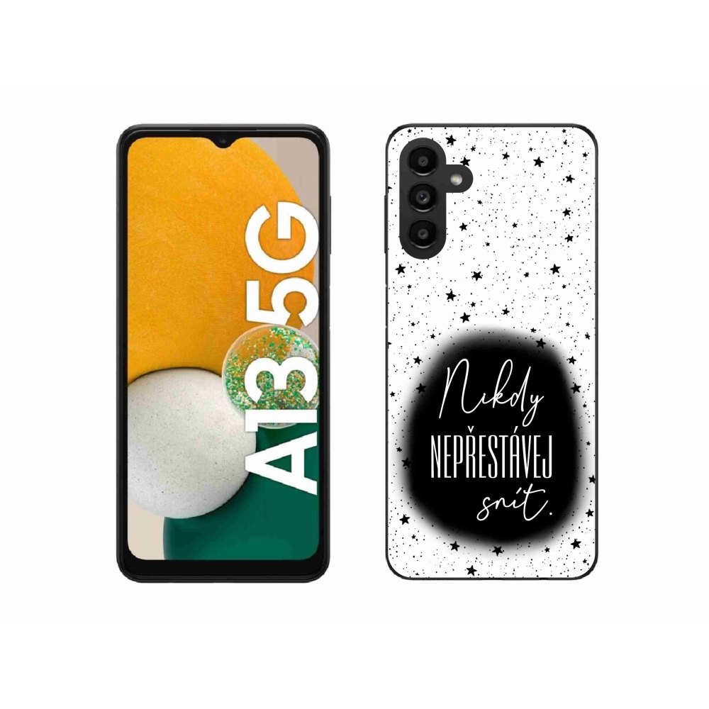 Gélový kryt mmCase na Samsung Galaxy A13 5G - citát 1 čiernobiele pozadie
