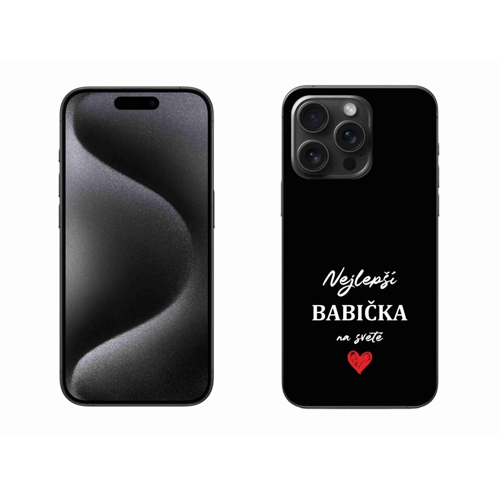 Gélový kryt mmCase na iPhone 15 Pro Max - najlepšia babička 1 čierne pozadie