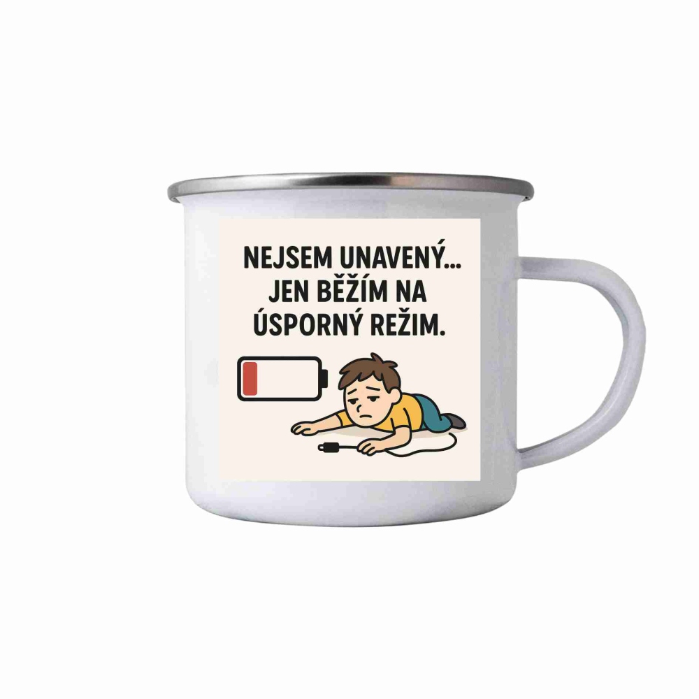 Biely plechový hrnček 380ml s obrázkom - citát nie som unavený