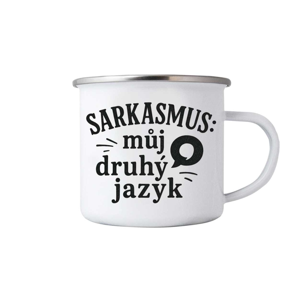 Biely plechový hrnček 380ml s obrázkom - citát sarkazmus