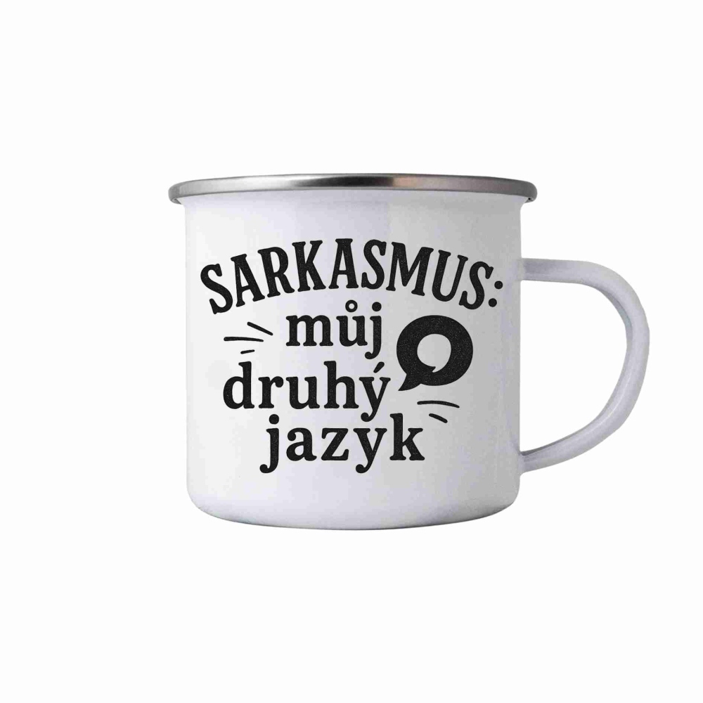 Biely plechový hrnček 380ml s obrázkom - citát sarkazmus