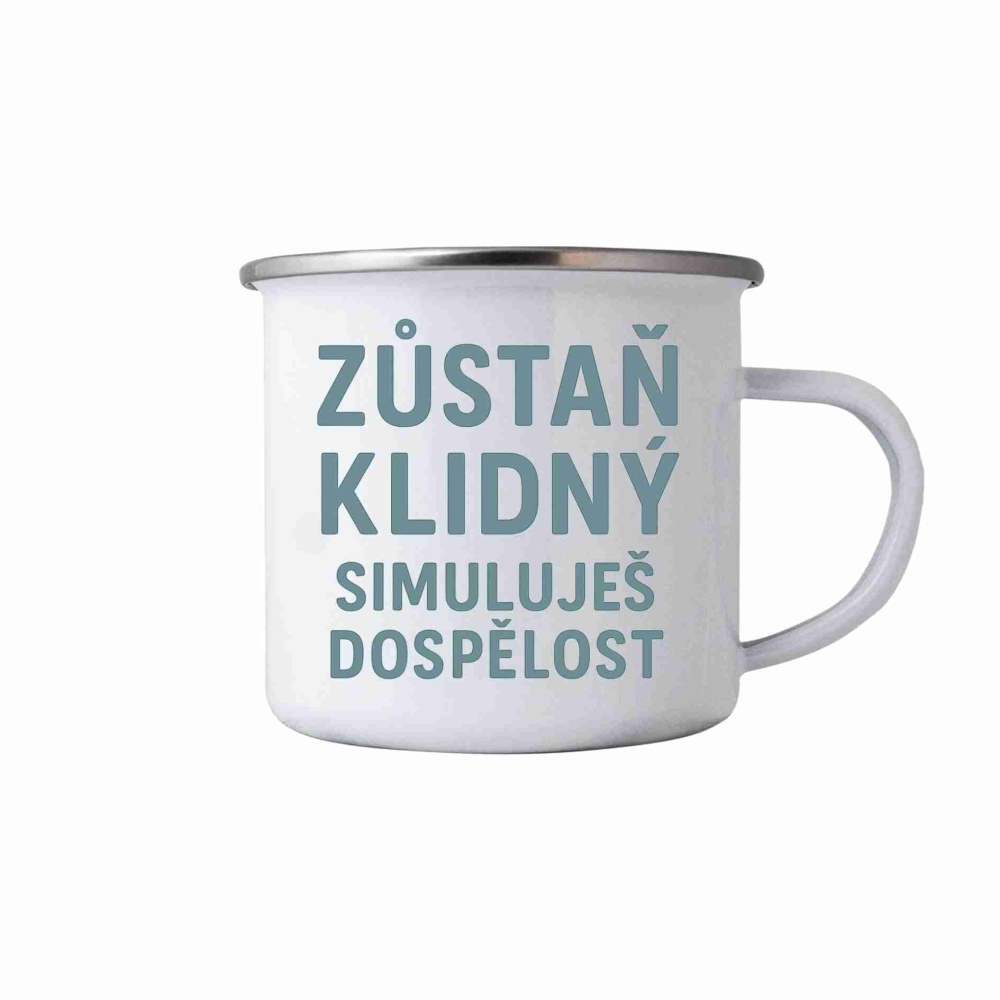 Biely plechový hrnček 380ml s obrázkom - citát zostaň pokojný