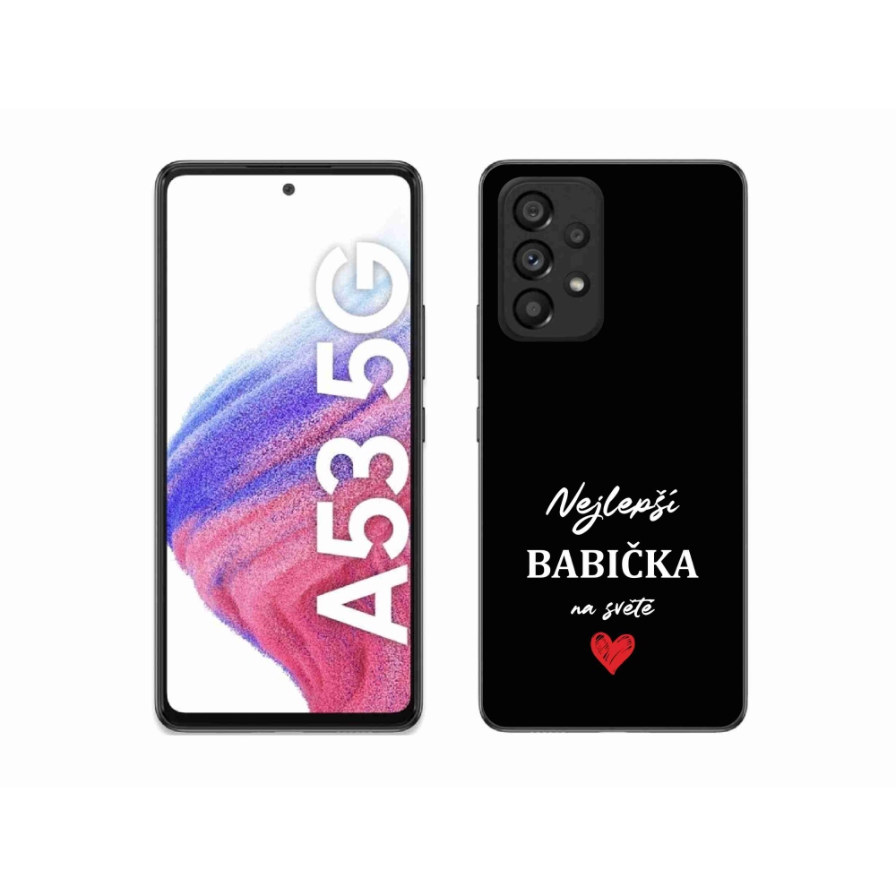 Gélový kryt mmCase na Samsung Galaxy A53 5G - najlepšia babička 1 čierne pozadie