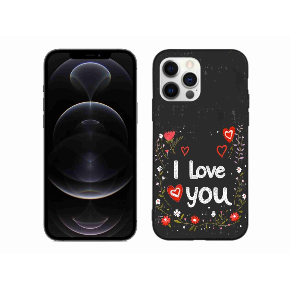 Gélový kryt mmCase na iPhone 12 Pro Max - I love you čierne pozadie