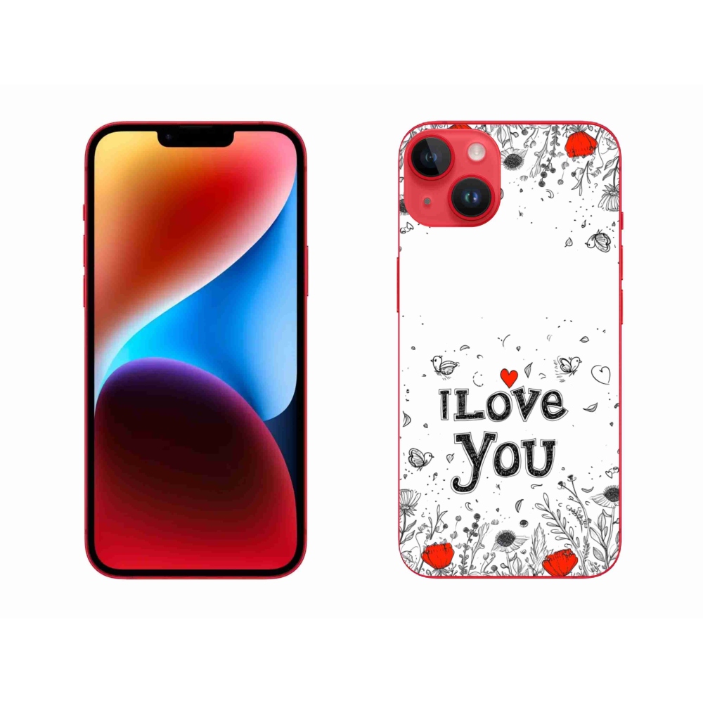 Gélový kryt mmCase na iPhone 14 Plus - I love you biele pozadie