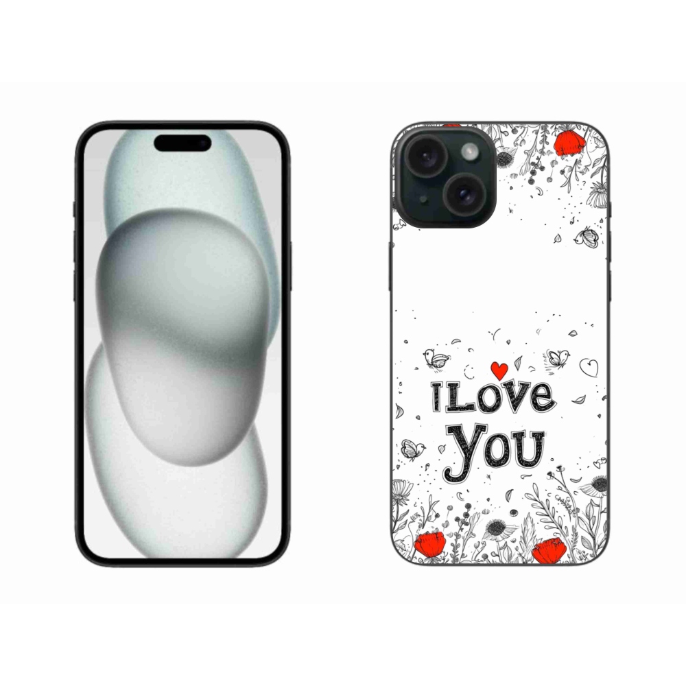 Gélový kryt mmCase na iPhone 15 Plus - I love you biele pozadie
