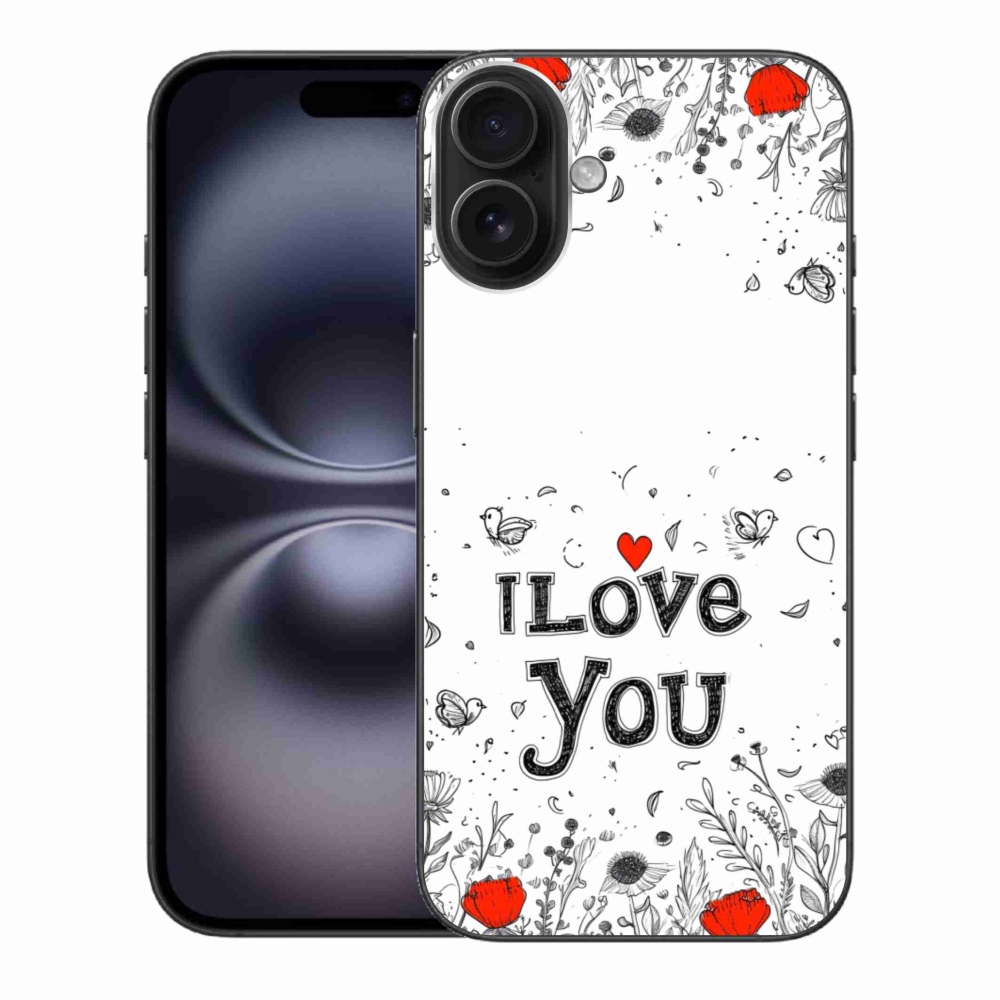 Gélový kryt mmCase na iPhone 16 Plus - I love you biele pozadie
