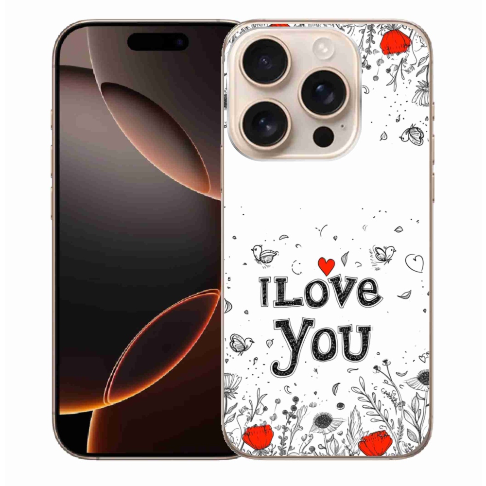 Gélový kryt mmCase na iPhone 16 Pro Max - I love you biele pozadie