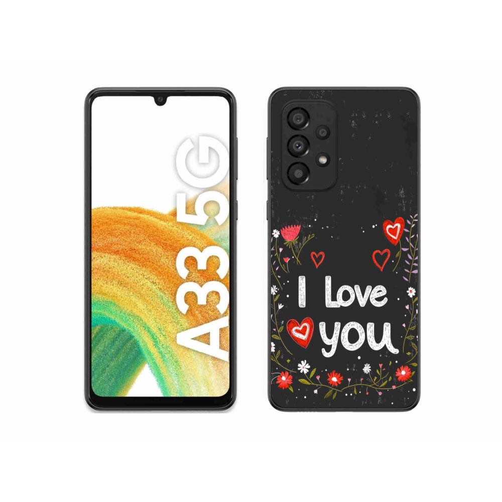 Gélový kryt mmCase na Samsung Galaxy A33 - I love you čierne pozadie