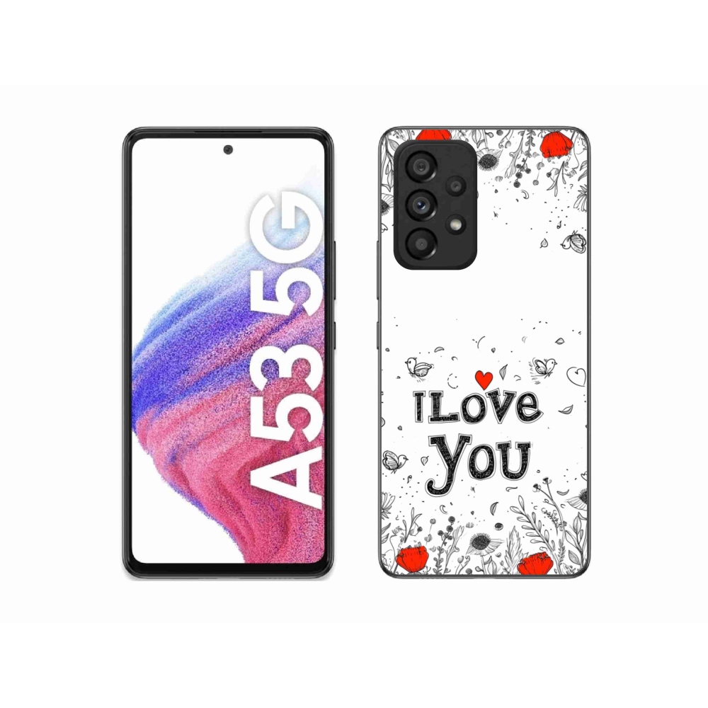 Gélový kryt mmCase na Samsung Galaxy A53 - I love you biele pozadie
