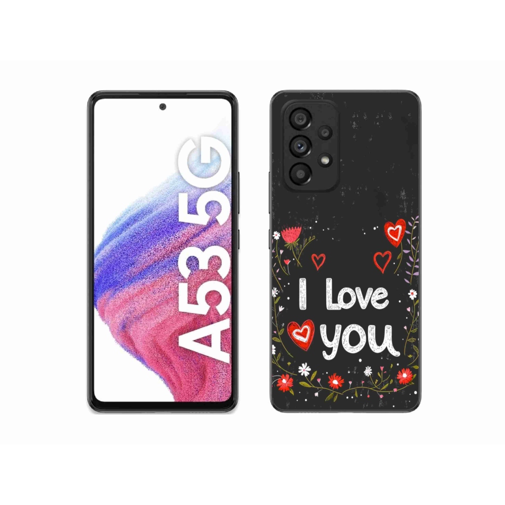Gélový kryt mmCase na Samsung Galaxy A53 - I love you čierne pozadie