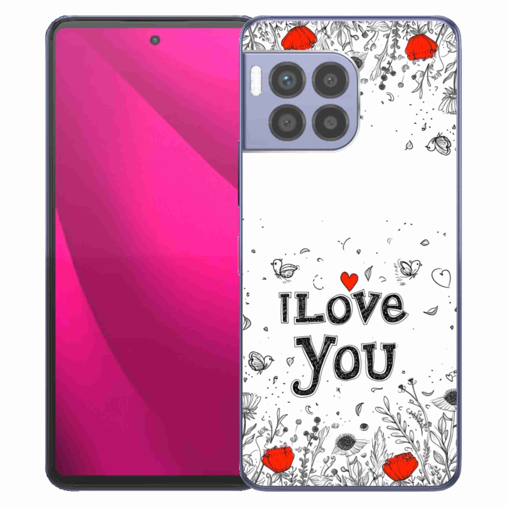 Gélový kryt mmCase na T phone 2 Pro - I love you biele pozadie
