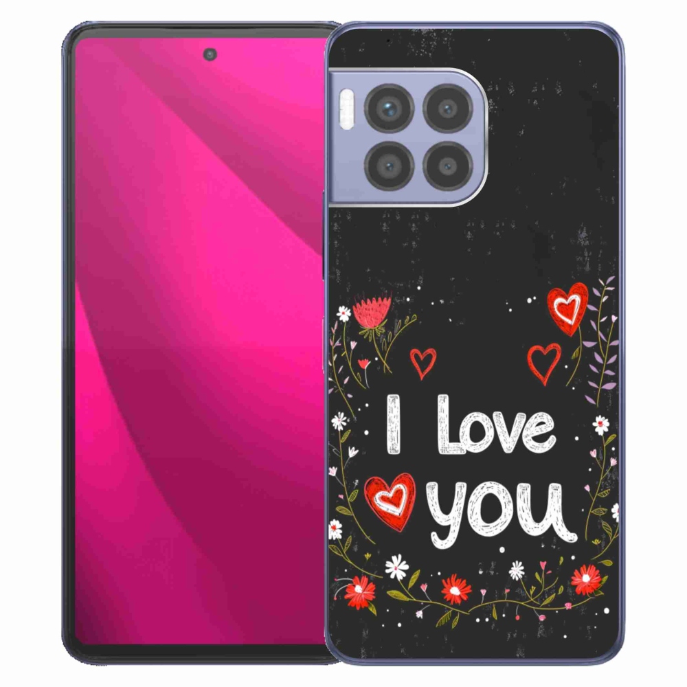 Gélový kryt mmCase na T phone 2 Pro - I love you čierne pozadie
