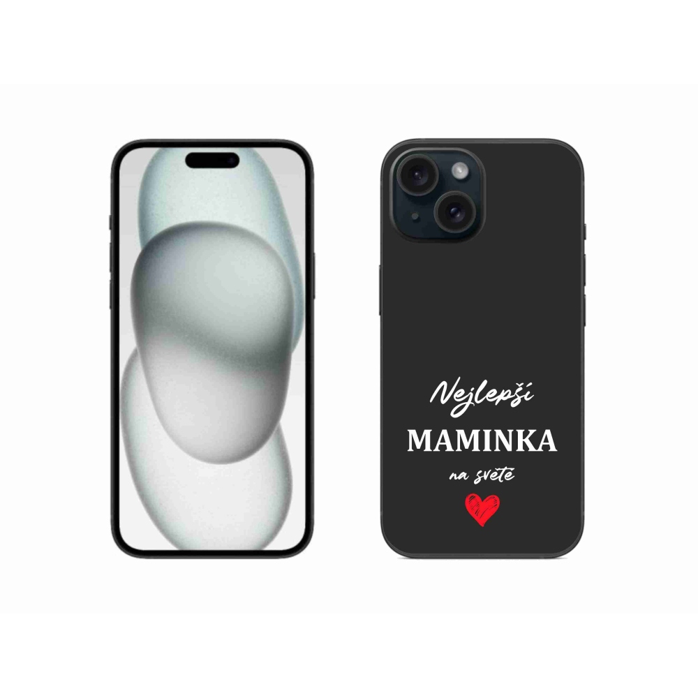 Gélový kryt mmCase na iPhone 15 - najlepšia mamička 1 čierne pozadie