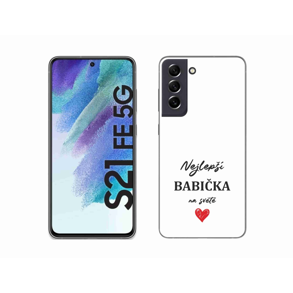 Gélový kryt mmCase na Samsung Galaxy S21 FE 5G - najlepšia babička 1 biele pozadie