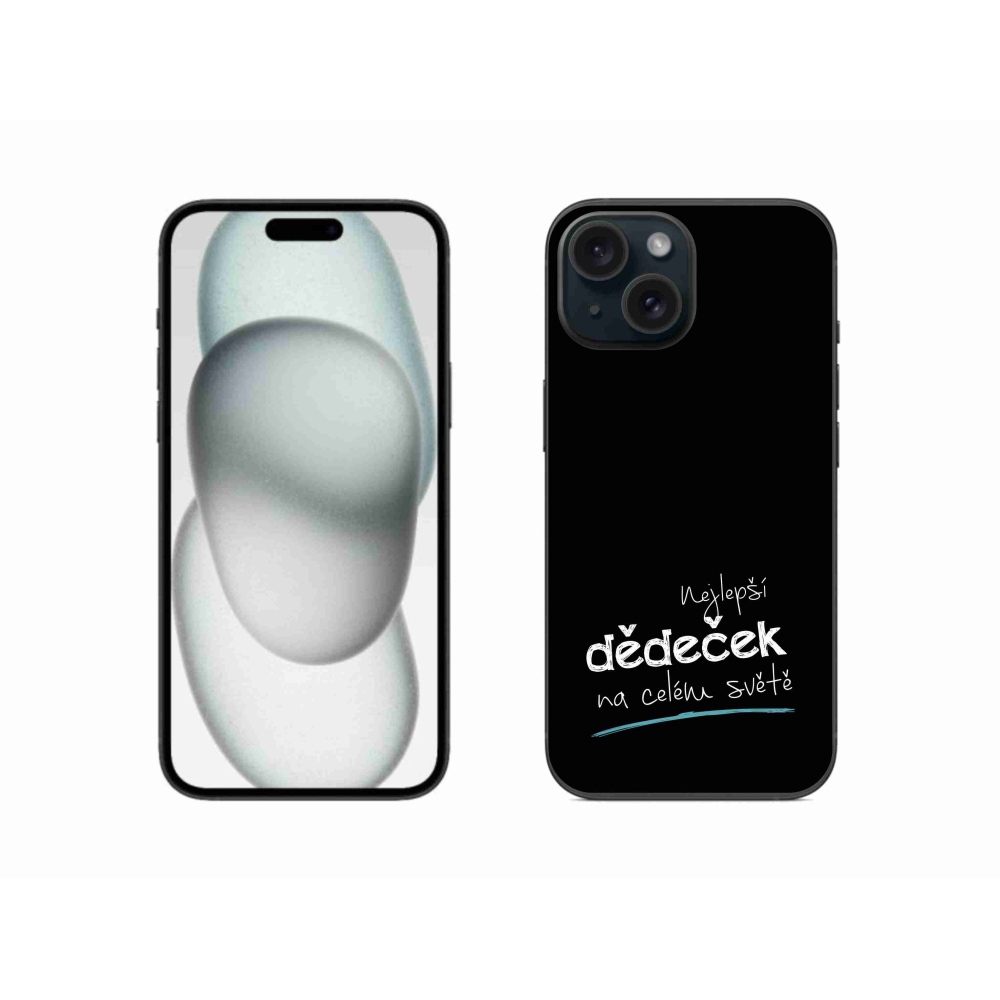 Gélový kryt mmCase na iPhone 15 - najlepší dedko 3 čierne pozadie
