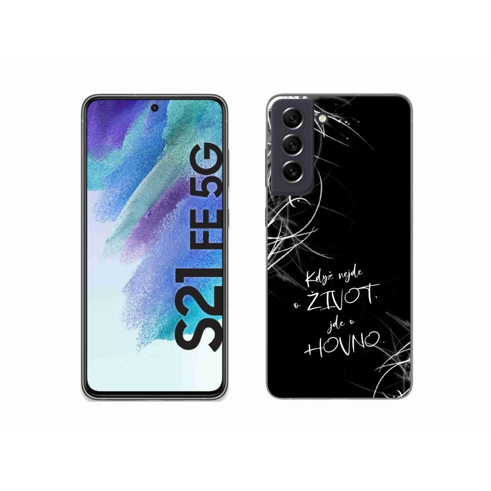 Gélový kryt mmCase na Samsung Galaxy S21 FE 5G - vtipný text 16 čierne pozadie