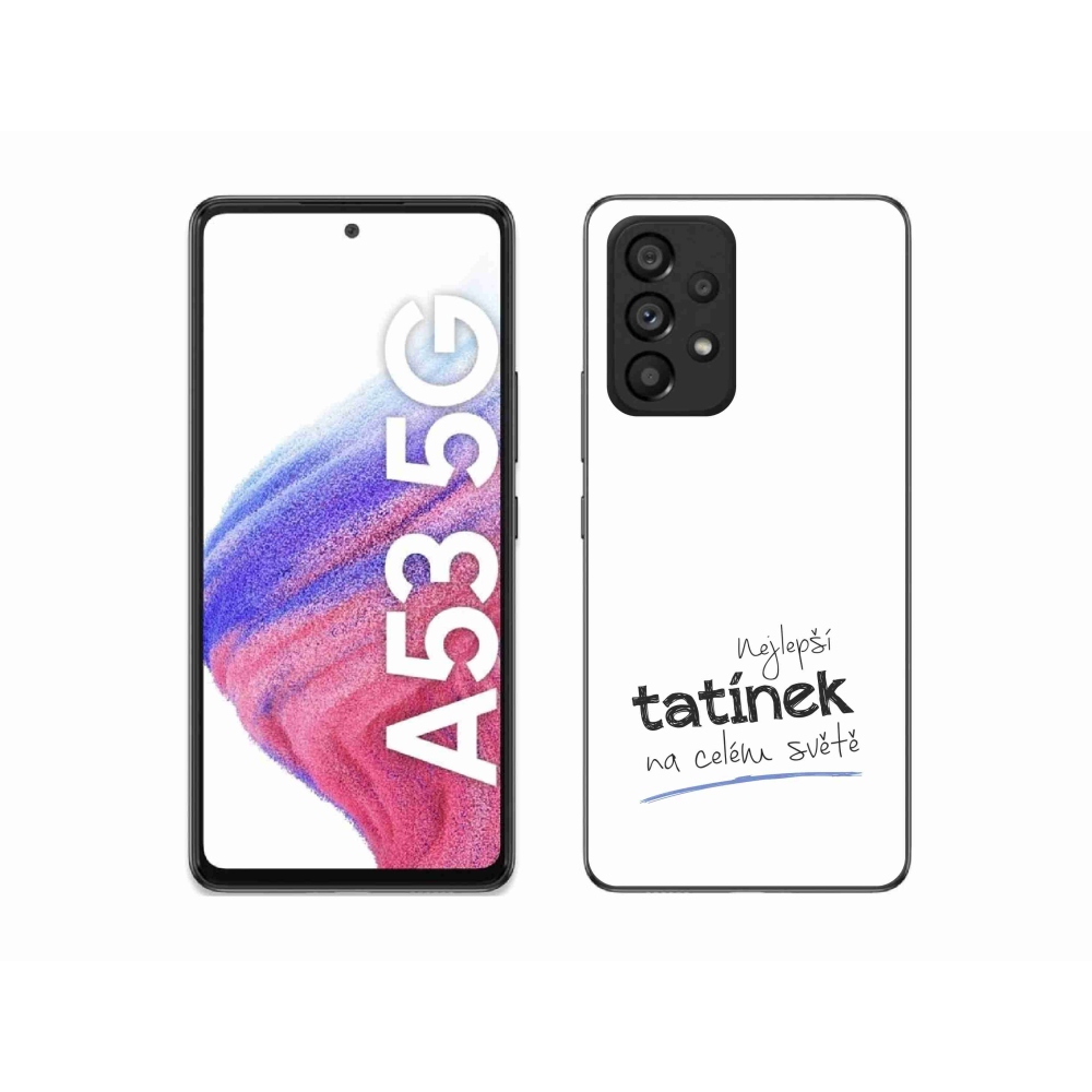 Gélový kryt mmCase na Samsung Galaxy A53 5G - najlepšie otecko 4 biele pozadie